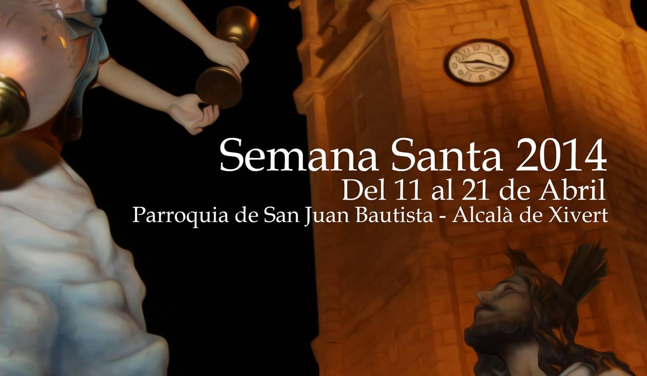 Semana Santa en Alcalà de Xivert 2014 Alcalà de Xivert / Alcalá de Chivert